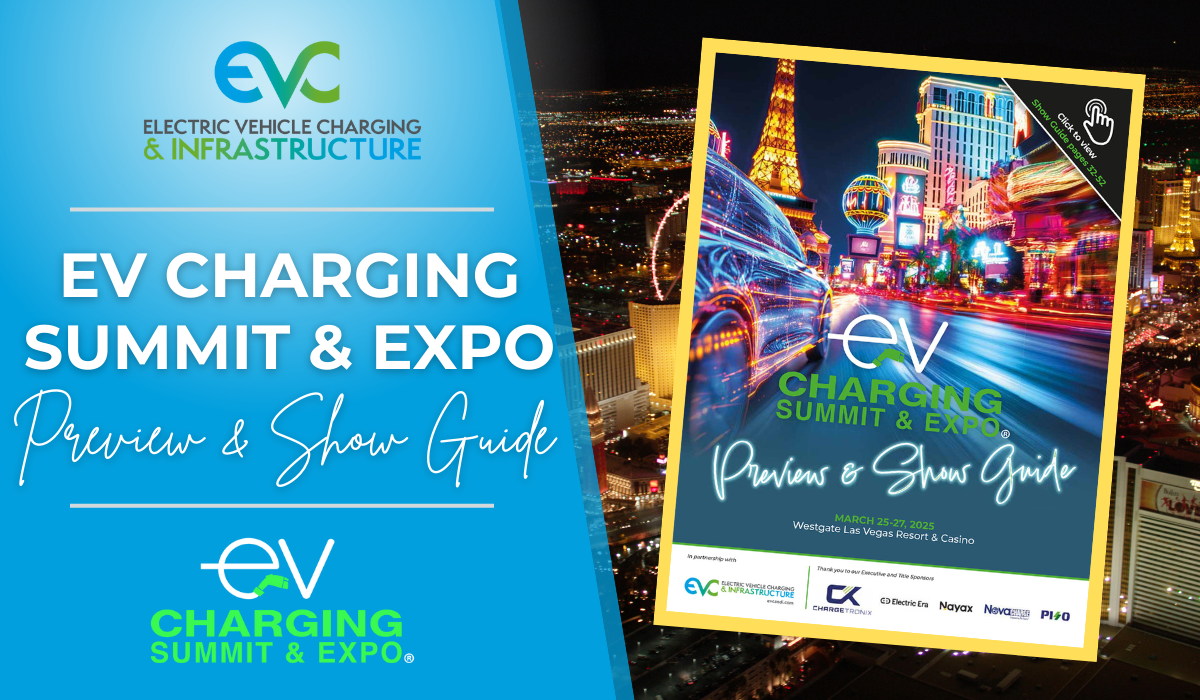 The EV Charging Summit Expo Preview & Show Guide is out now!